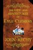 The_life_and_adventures_of_Lyle_Clemens