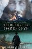 Through_a_darker_eye