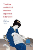 The_Rise_and_Fall_of_Modern_Japanese_Literature
