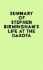 Summary_of_Stephen_Birmingham_s_Life_at_the_Dakota