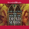 The_House_of_Dead_Maids