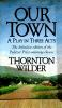 Our_town__a_play_in_three_acts