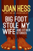 Big_Foot_Stole_My_Wife