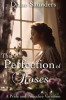 The_Perfection_of_Roses__A_Pride_and_Prejudice_Variation